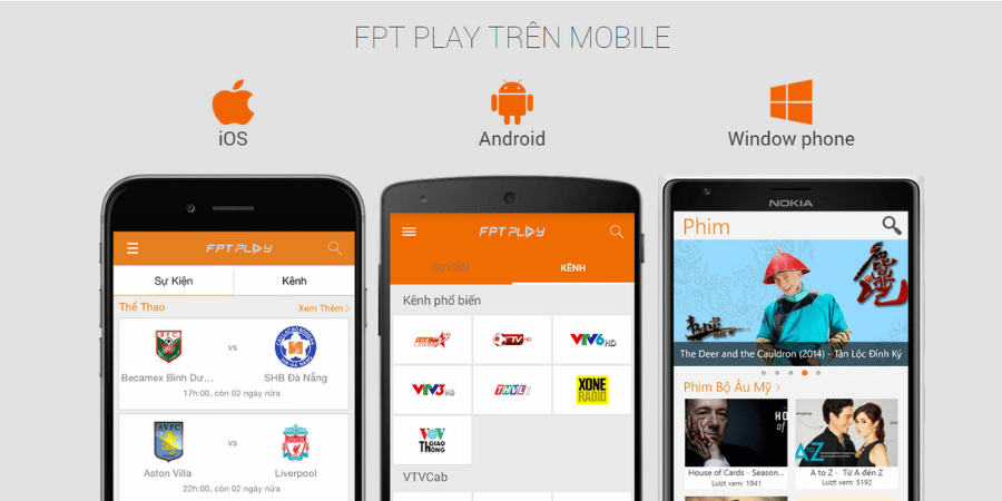 FPT Play - Ứng dụng trên IOS, Android, Windows Phone 