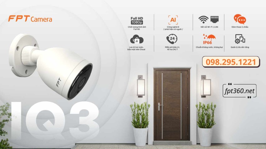 Ưu điểm nỗi bật FPT Camera IQ3
