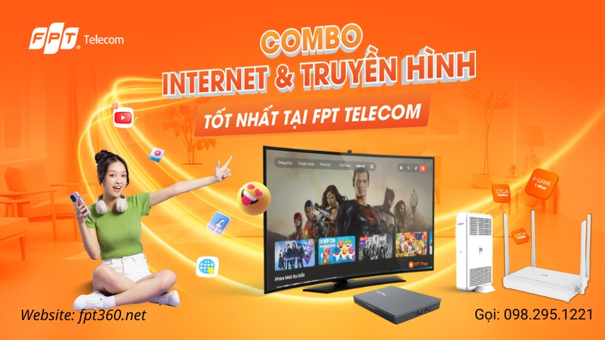 Combo Internet và Truyền hình FPT Play tôt nhất FPT Telecom