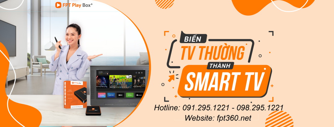 FPT Play Box biến TV thường thành Smart TV